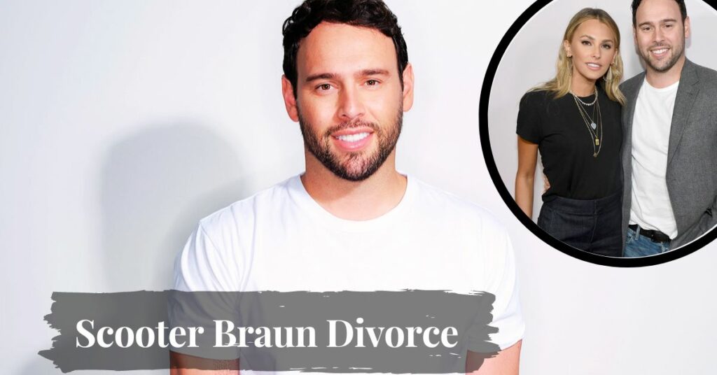 Scooter Braun Divorce