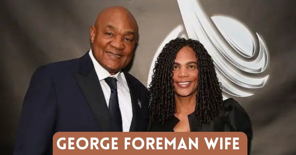 George Foreman Wife: All About Mary Joan Martelly