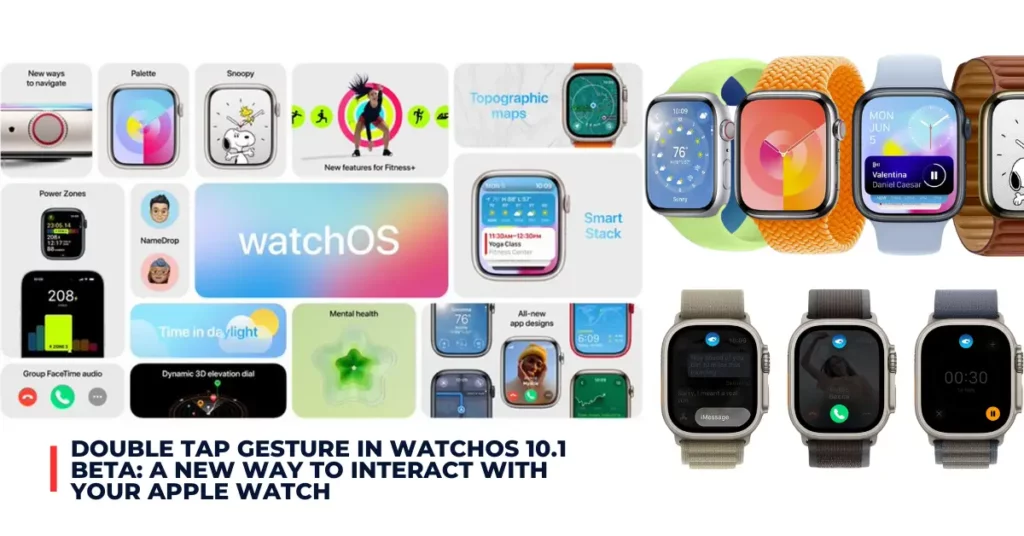Double Tap Gesture in watchOS 10.1 Beta