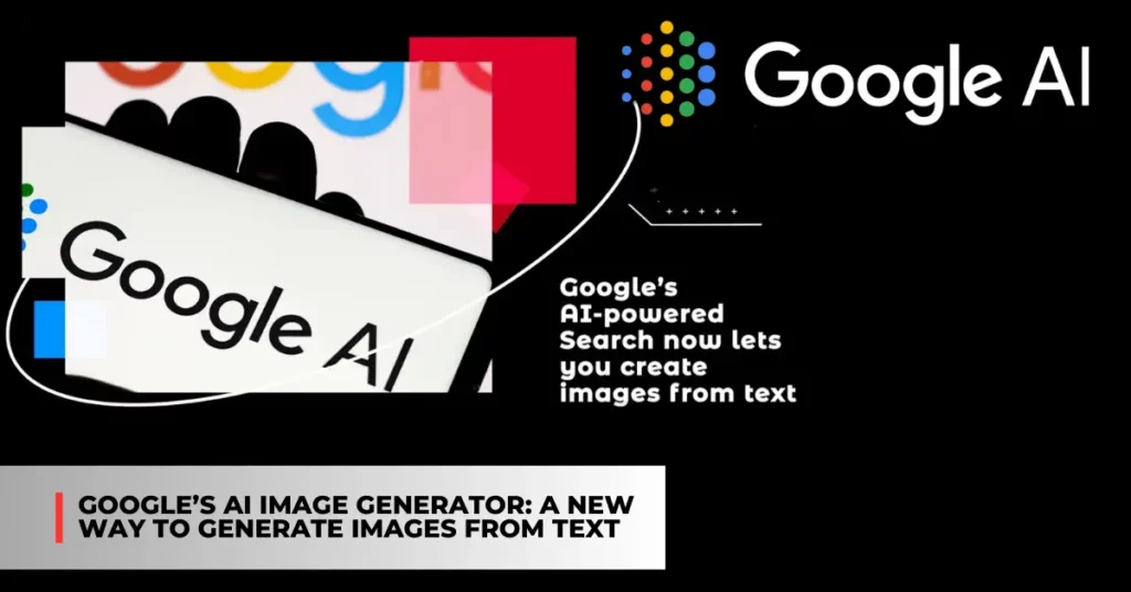 Google now lets you create AI images