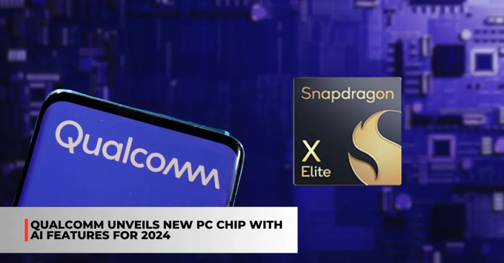 Qualcomm unveils new PC chip