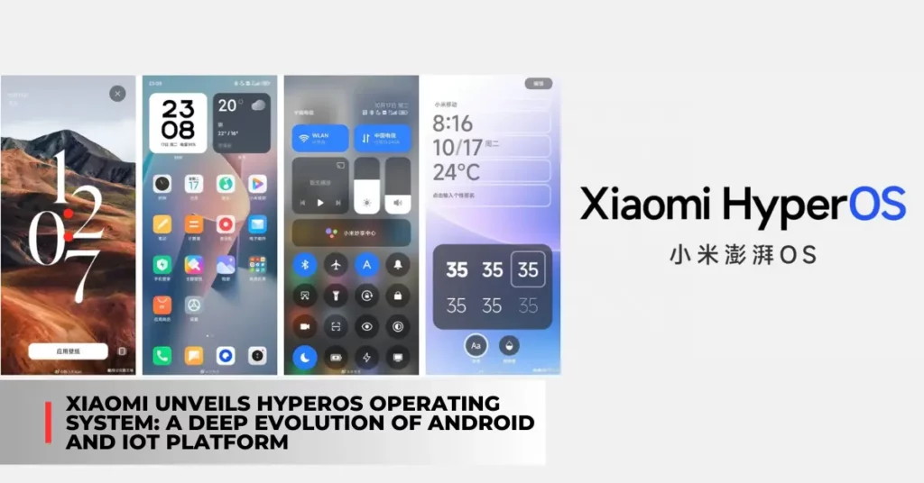 Xiaomi unveils HyperOS operating system