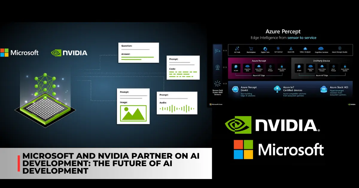 Microsoft And Nvidia Partner On AI Development: The Future Of AI ...