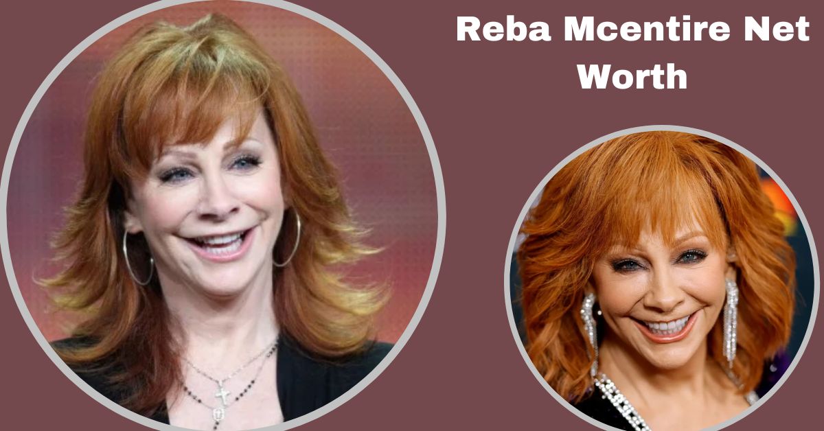Reba Mcentire Net Worth How Much Is the Singer's Value?